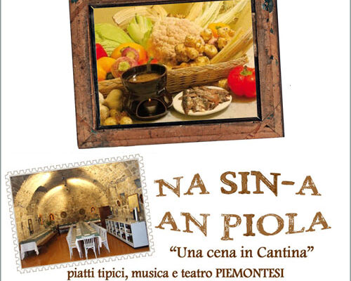 (Italiano) Na sin-a an piola – “una cena in cantina” piatti tipici musica e teatro piemontesi 12 marzo ore 20,15